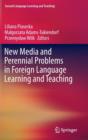 Image for New Media and Perennial Problems in Foreign Language Learning and Teaching