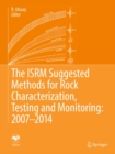 Image for ISRM Suggested Methods for Rock Characterization, Testing and Monitoring: 2007-2014