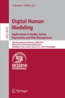 Image for Digital Human Modeling. Applications in Health, Safety, Ergonomics and Risk Management