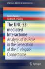 Image for UNC-53-mediated Interactome: Analysis of its Role in the Generation of the C. elegans Connectome