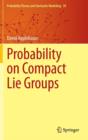 Image for Probability on Compact Lie Groups