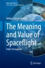 Image for Meaning and Value of Spaceflight: Public Perceptions