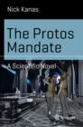 Image for Protos Mandate: A Scientific Novel