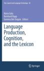 Image for Language production, cognition, and the lexicon