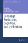 Image for Language Production, Cognition, and the Lexicon