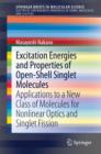 Image for Excitation Energies and Properties of Open-Shell Singlet Molecules: Applications to a New Class of Molecules for Nonlinear Optics and Singlet Fission