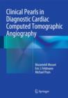 Image for Clinical Pearls in Diagnostic Cardiac Computed Tomographic Angiography