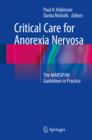 Image for Critical Care for Anorexia Nervosa: The MARSIPAN Guidelines in Practice