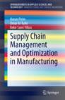 Image for Supply Chain Management and Optimization in Manufacturing