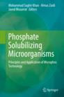 Image for Phosphate Solubilizing Microorganisms: Principles and Application of Microphos Technology