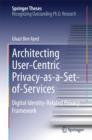 Image for Architecting User-Centric Privacy-as-a-Set-of-Services