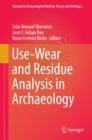 Image for Use-wear and residue analysis in archaeology : 10