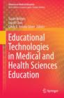 Image for Educational technologies in medical and health sciences education