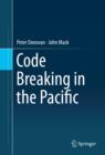 Image for Code Breaking in the Pacific