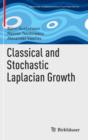Image for Classical and Stochastic Laplacian Growth