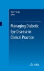 Image for Managing Diabetic Eye Disease in Clinical Practice
