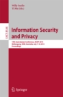 Image for Information Security and Privacy: 19th Australasian Conference, ACISP 2014, Wollongong, NSW, Australia, July 7-9, 2014. Proceedings