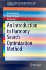 Image for An Introduction to Harmony Search Optimization Method