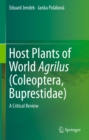 Image for Host Plants of World Agrilus (Coleoptera, Buprestidae): A Critical Review