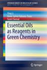 Image for Essential Oils as Reagents in Green Chemistry