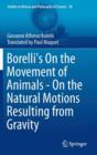 Image for Borelli&#39;s On the Movement of Animals - On the Natural Motions Resulting from Gravity