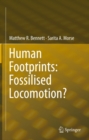 Image for Human Footprints: Fossilised Locomotion?