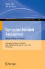 Image for Computer Assisted Assessment -- Research into E-Assessment: International Conference, CAA 2014, Zeist, The Netherlands, June 30 -- July 1, 2014. Proceedings