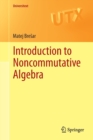 Image for Introduction to Noncommutative Algebra