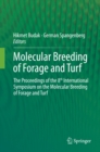 Image for Molecular Breeding of Forage and Turf: The Proceedings of the 8th International Symposium on the Molecular Breeding of Forage and Turf