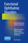 Image for Functional ophthalmic disorders: ocular malingering and visual hysteria