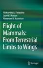Image for Flight of mammals  : from terrestrial limbs to wings
