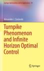 Image for Turnpike Phenomenon and Infinite Horizon Optimal Control
