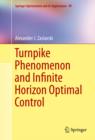 Image for Turnpike Phenomenon and Infinite Horizon Optimal Control