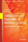 Image for Stabilization and Regulation of Nonlinear Systems : A Robust and Adaptive Approach