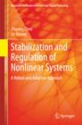 Image for Stabilization and regulation of nonlinear systems: a robust and adaptive approach
