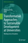 Image for Transformative Approaches to Sustainable Development at Universities: Working Across Disciplines