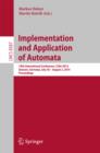 Image for Implementation and Application of Automata: 19th International Conference, CIAA 2014, Giessen, Germany, July 30 -- August 2, 2014, Proceedings