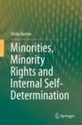 Image for Minorities, Minority Rights and Internal Self-Determination