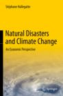 Image for Natural Disasters and Climate Change: An Economic Perspective