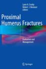 Image for Proximal Humerus Fractures : Evaluation and Management