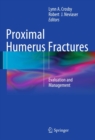 Image for Proximal Humerus Fractures: Evaluation and Management