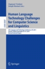 Image for Human Language Technology Challenges for Computer Science and Linguistics: 5th Language and Technology Conference, LTC 2011, Poznan, Poland, November 25--27, 2011, Revised Selected Papers