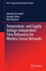 Image for Temperature- and Supply Voltage-Independent Time References for Wireless Sensor Networks : 128