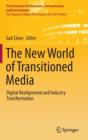Image for The New World of Transitioned Media