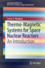 Image for Thermo-Magnetic Systems for Space Nuclear Reactors: An Introduction
