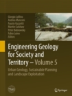 Image for Engineering Geology for Society and Territory - Volume 5: Urban Geology, Sustainable Planning and Landscape Exploitation