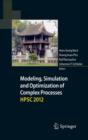 Image for Modeling, Simulation and Optimization of Complex Processes - HPSC 2012