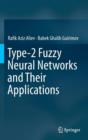 Image for Type-2 Fuzzy Neural Networks and Their Applications