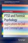 Image for PTSD and forensic psychology  : applications to civil and criminal law