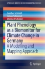 Image for Plant Phenology as a Biomonitor for Climate Change in Germany: A Modelling and Mapping Approach
